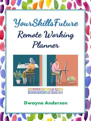 cover image of YourSkillsFuture--Remote Working Planner